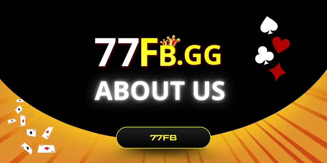 About Us 77fb